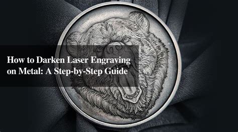 how to darken engraving on metal how do you ensure that your metal engraving remains visible for years?